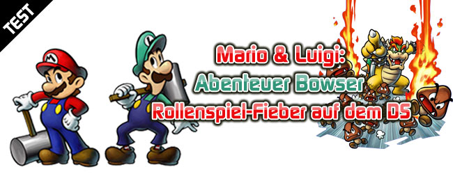 Mario & Luigi: Abenteuer Bowser - Rollenspiel-Fieber auf dem DS