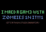Download Must-Have #01 – I MAED A GAM3 W1TH Z0MB1ES 1N IT!!!1 [Xbox 360]
