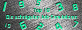 Top 10 – Die schrägsten Job-Simulatoren