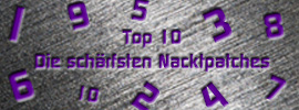 Top 10 – Die schärfsten Nacktpatches