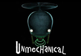 Unmechanical – Simpel aber faszinierend