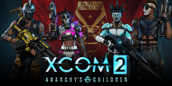 XCOM 2 Kinder der Anarchie