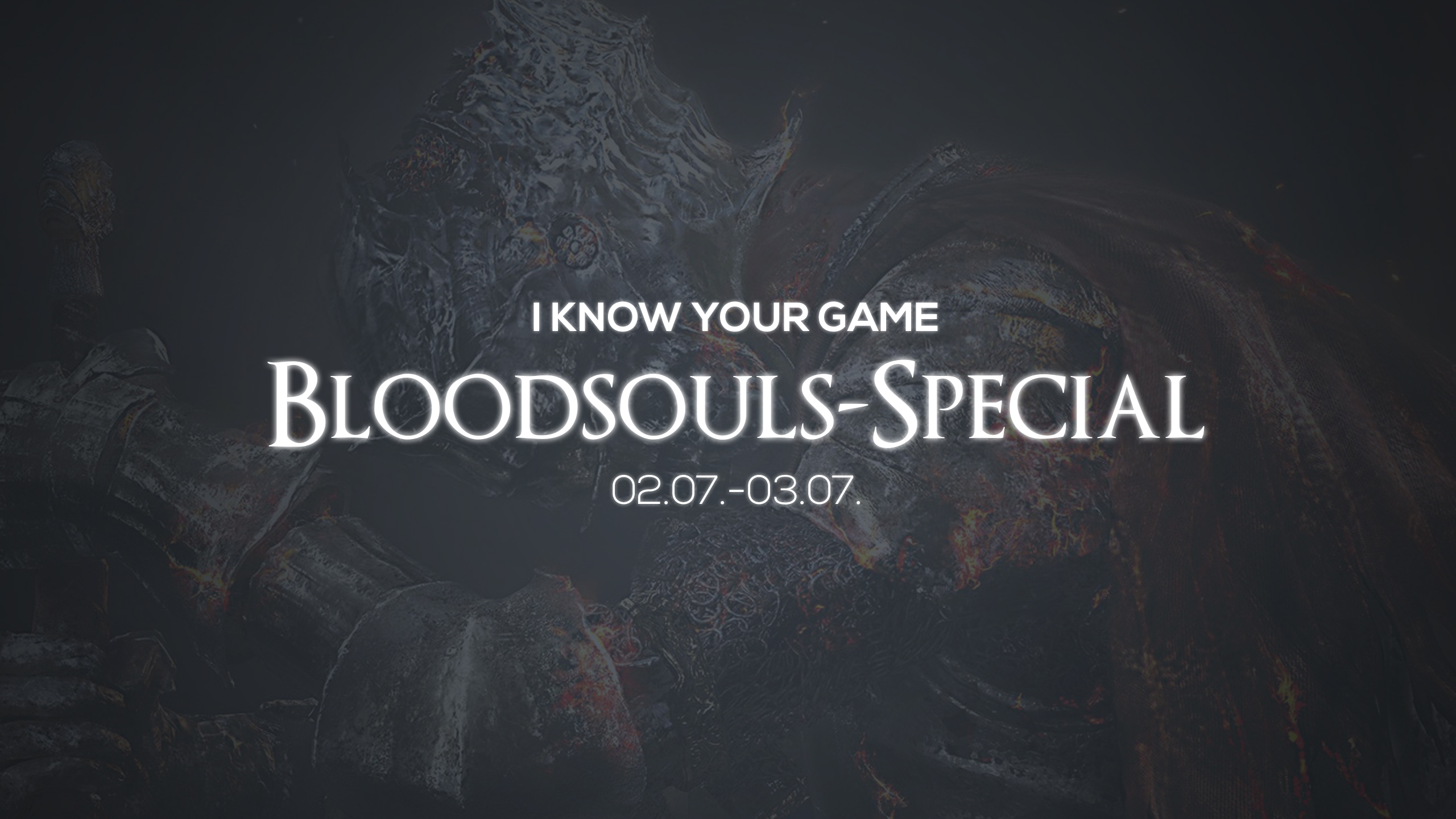 Bloodsouls Special Highlight