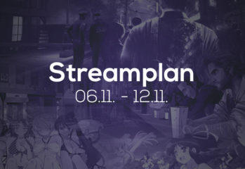 Streamplan der Woche - 6. bis 12. November 2017