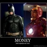 Money makes the hero who would win in a fight