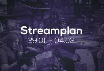 Streamplan der Woche – 29. Januar bis 4. Februar 2018