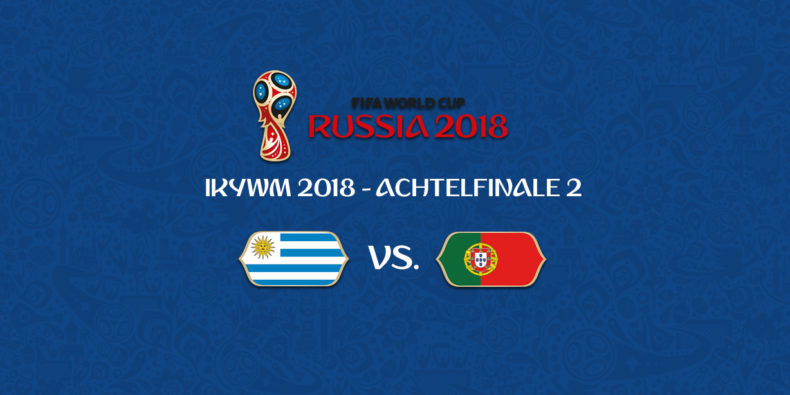 IKYWM 2018 - Achtelfinale 2 - Uruguay vs. Portugal