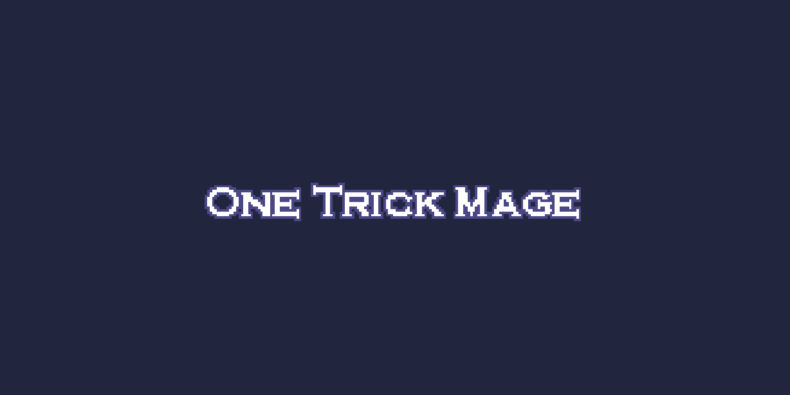 One-Trick-Mage-Artikelbild