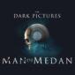 The Dark Pictures: Man of Medan