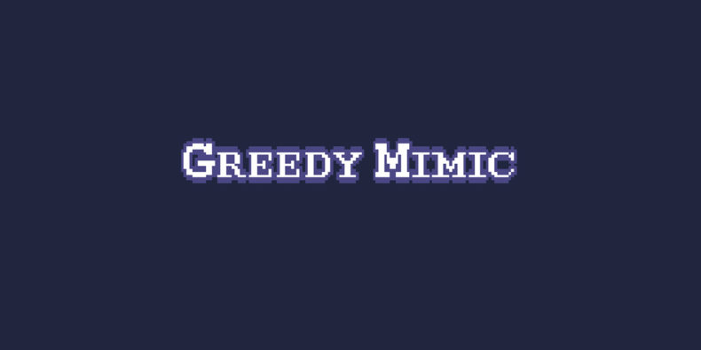 Greedy Mimic-Artikelbild