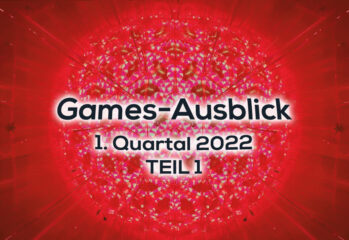 Games-Ausblick – 4. Quartal 2022 - Teil 1